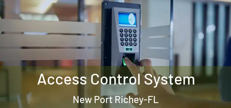  Access Control System New Port Richey-FL